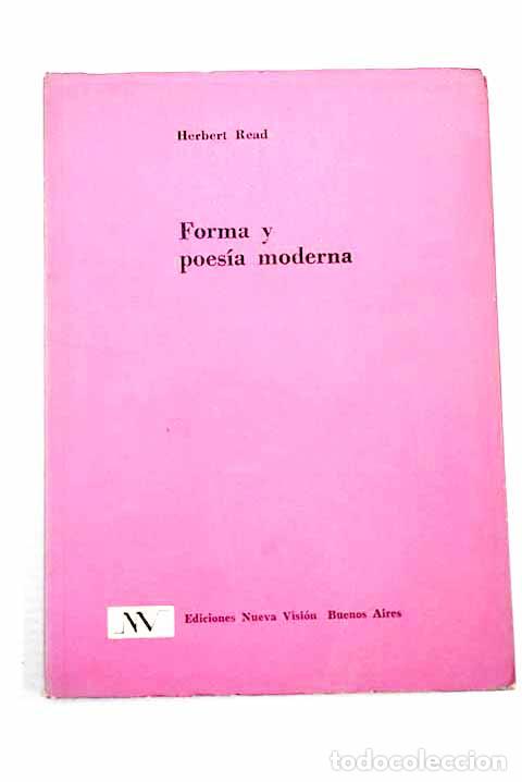 B&uuml;cher: Forma y poes&iacute;a moderna.- Read, Herbert