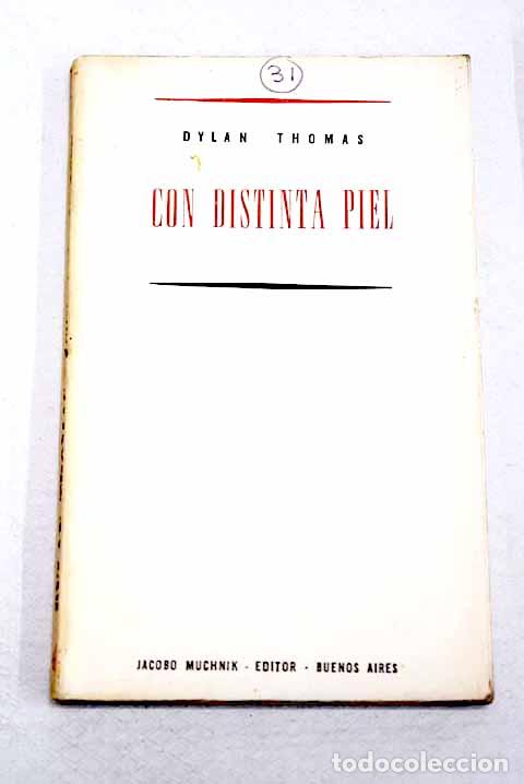 Libros: Con distinta piel: Thomas, Dylan.- Thomas, Dylan