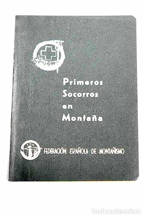 Libros: Primeros socorros en monta&ntilde;a.- Odermatt, Walter