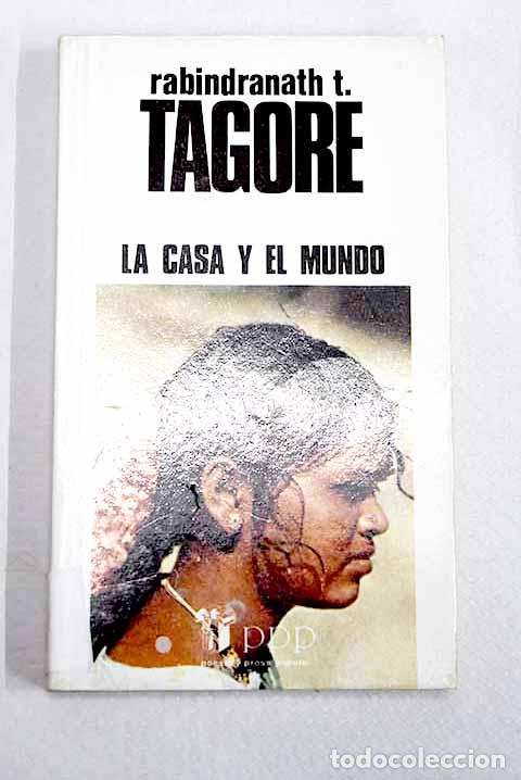 B&uuml;cher: La casa y el mundo: Tagore, Rabindranath.- Tagore, Rabindranath