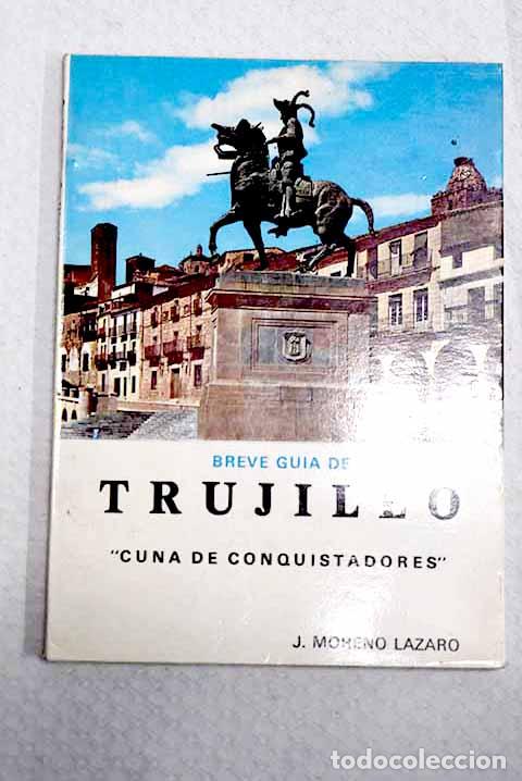 B&uuml;cher: Gu&iacute;a de Trujillo: Moreno L&aacute;zaro, Juan.- Moreno L&aacute;zaro, Juan