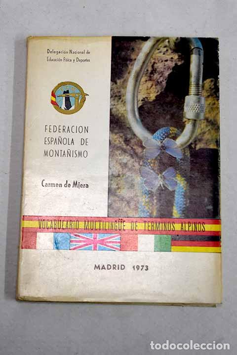 Libros: Vocabulario multilingue de t&eacute;rminos alpinos: franc&eacute;s-espa&ntilde;ol, italiano-espa&ntilde;ol, ingl&eacute;s- espa&ntilde;ol