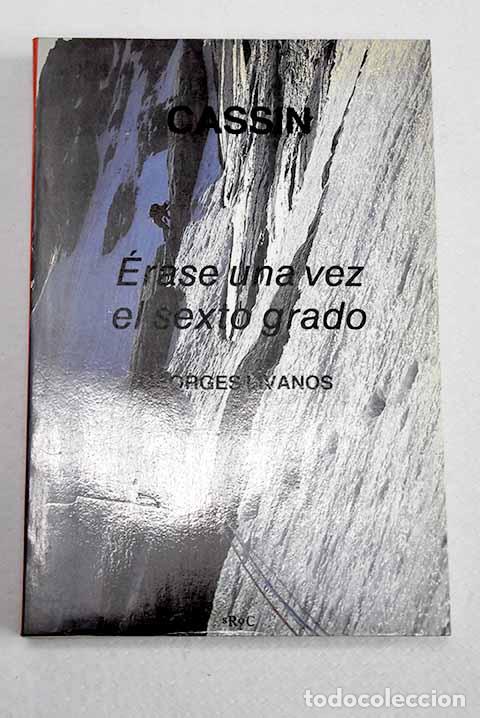 Libros: Cassin: &eacute;rase una vez el sexto grado.- Livanos, Georges