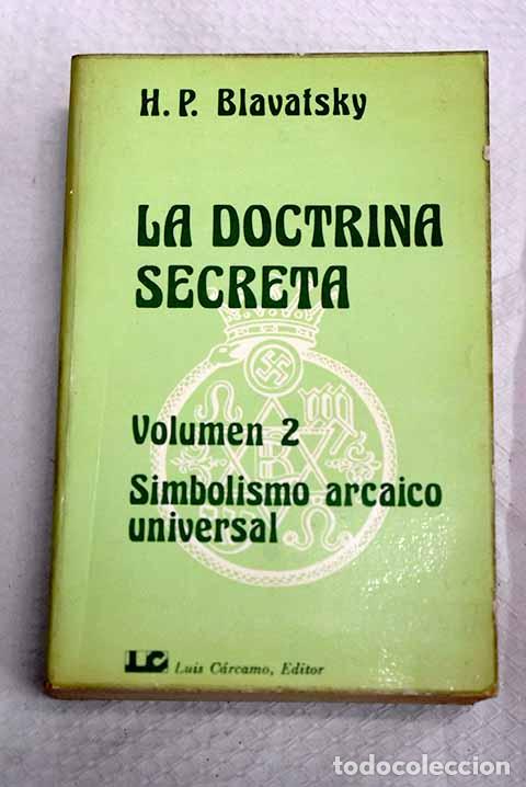 Libros: La Doctrina Secreta, tomo II.- Blavatsky, H. P.