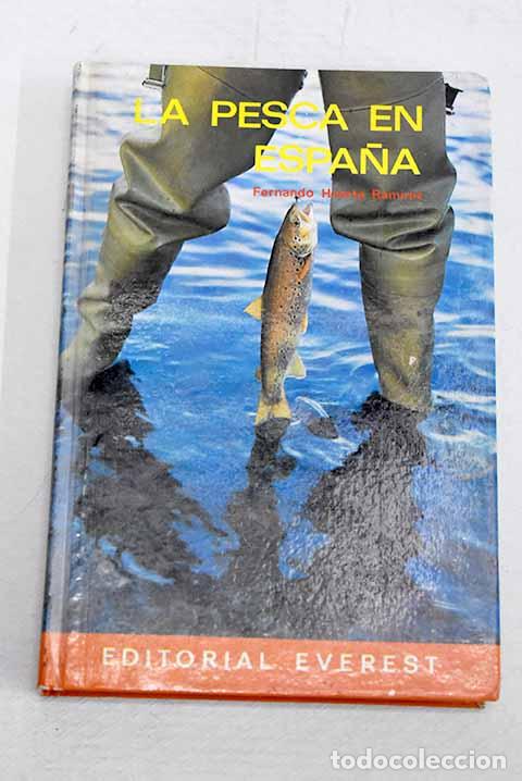 Libros: La pesca en Espa&ntilde;a: Huerta Ramirez, Fernando.- Huerta Ramirez, Fernando