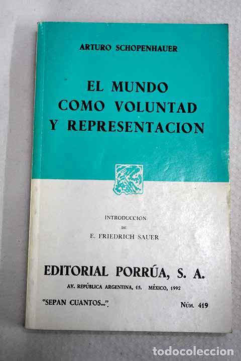 Libros: El mundo como voluntad y representacion.- Schopenhauer, Arthur