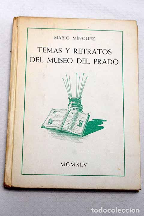 Livres: Temas y retratos del Museo del Prado.- Minguez, Mario