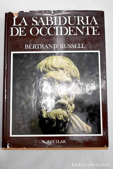 Libros: La sabidur&iacute;a de Occidente.- Russell, Bertrand