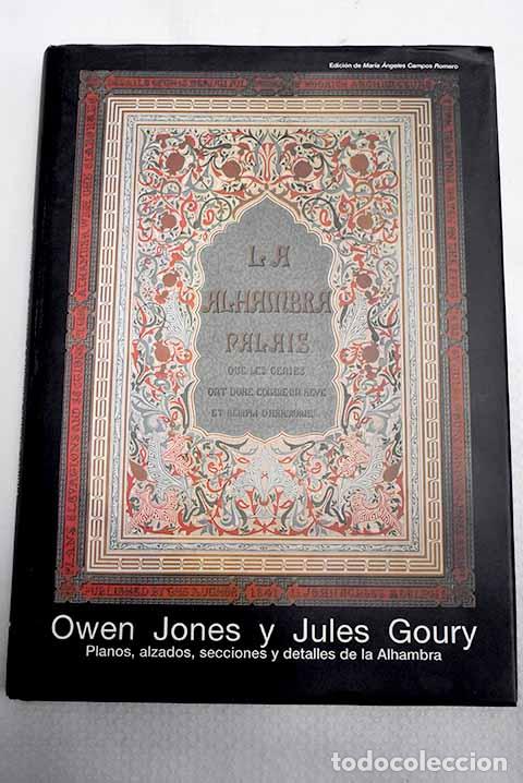 Libros: Planos, alzados, secciones y detalles de la Alhambra.- Jones, Owen