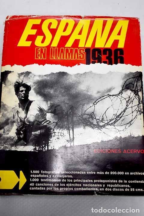 Libros: Espa&ntilde;a en llamas 1936.- Gil Mugarza, Bernardo