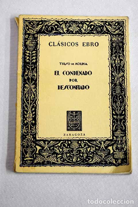 Libros: El condenado por desconfiado.- Molina, Tirso de