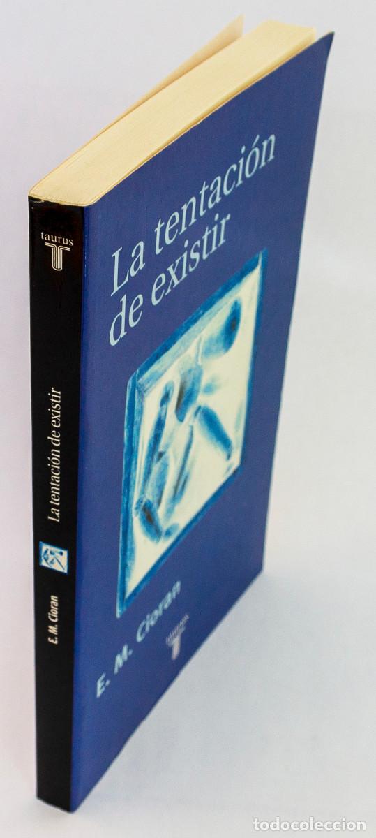 Libros: La tentacion de exixtir, E. M. Cioran - Foto 2