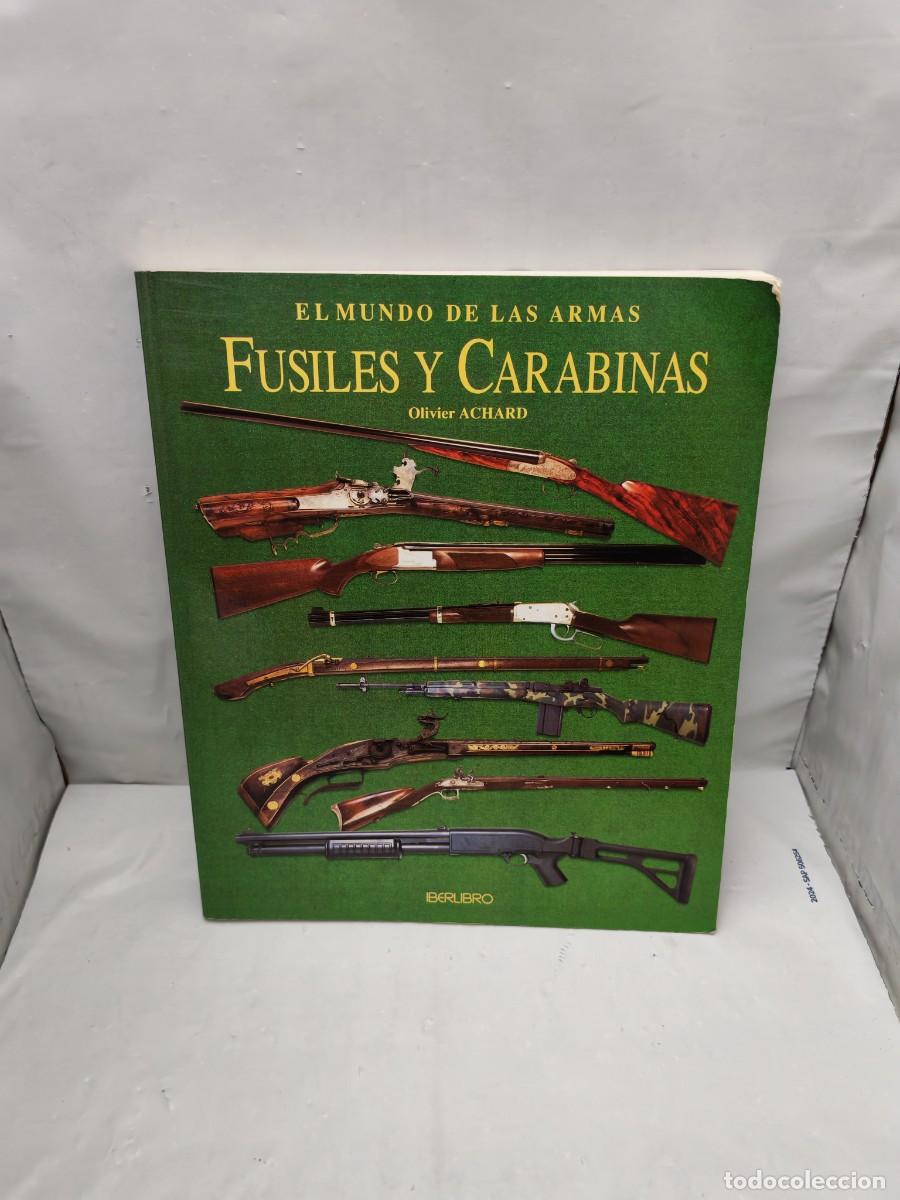 books: Fusiles y Carabinas. El mundo de las Armas