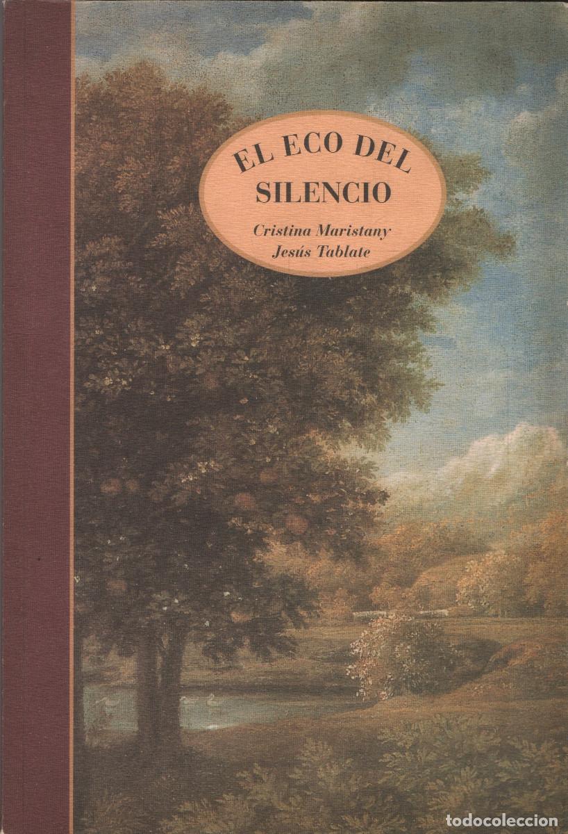 books: El silencio del eco. Cristina Maristany/Jes&uacute;s Tablate.