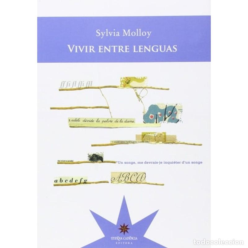 Libros: Vivir entre lenguas - Sylvia Molloy - Foto 1