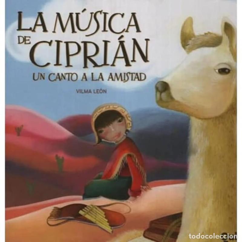 Libri di seconda mano: La m&uacute;sica de Cipri&aacute;n un canto a la amistad - Vilma Le&oacute;n