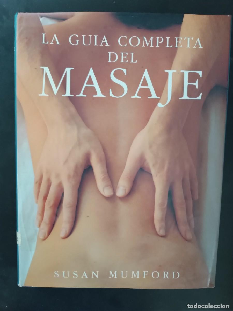 Libros: La gu&iacute;a completa del masaje Susan Mumford