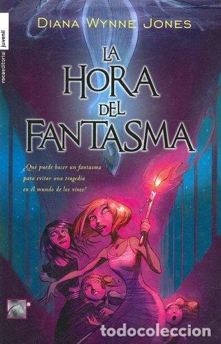 Libros: La hora del fantasma/ the Time of the Ghost