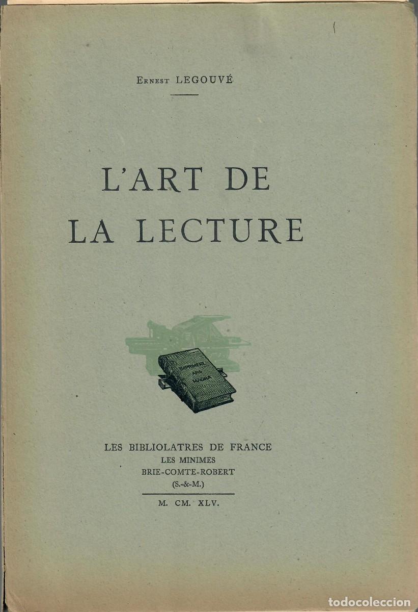 Libros: DOS OBRAS DE ERNEST LEGOUV&Eacute;: L'ART DE LA LECTURE + LA LECTURE EN ACTION