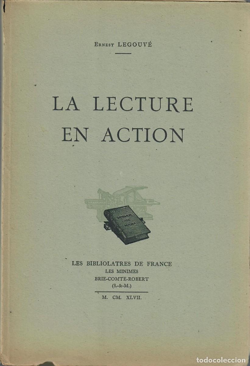 Libros: DOS OBRAS DE ERNEST LEGOUV&Eacute;: LART DE LA LECTURE + LA LECTURE EN ACTION - Foto 2