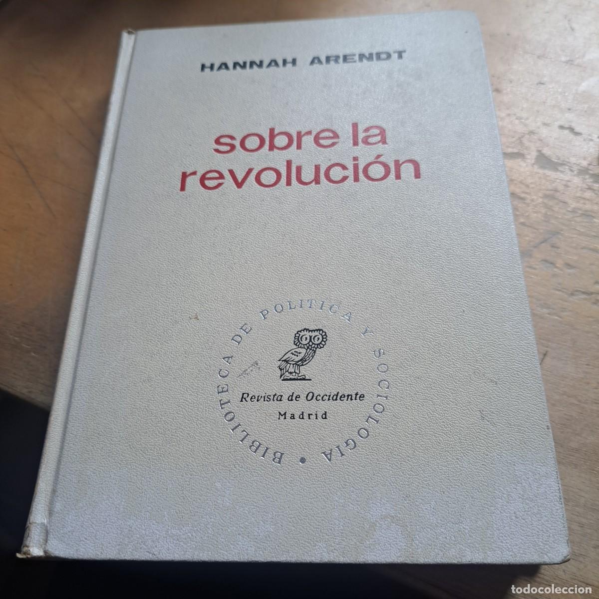 Libros: Sobre la revoluci&oacute;n ARENDT, Hannah buen estado Publicado por Revista de Occidente, 1967