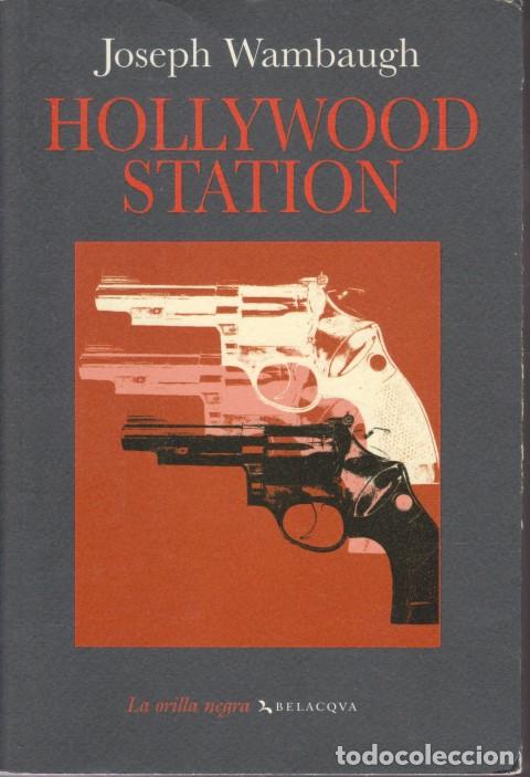 B&uuml;cher: HOLLYWOOD STATION - JOSEPH WAMBAUGH