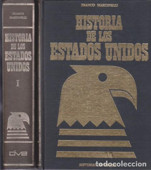 Libri di seconda mano: HISTORIA DE LOS ESTADOS UNIDOS. 2 TOMOS. COMPLETO - FRANCO MARTINELLI