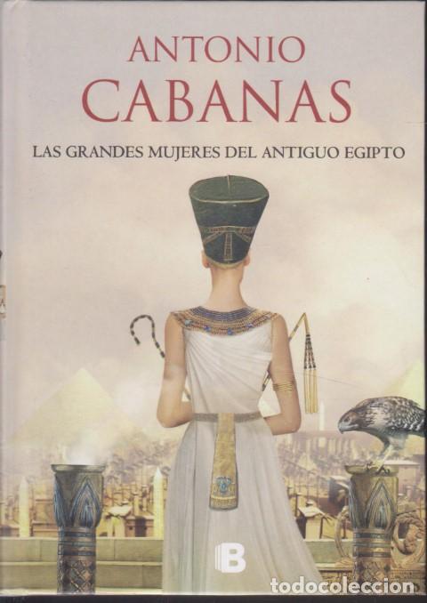 Libri di seconda mano: GRANDES MUJERES DEL ANTIGUO EGIPTO - ANTONIO CABANAS