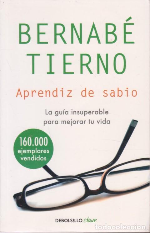 Libros: APRENDIZ DE SABIO - BERNAB&Eacute; TIERNO - Foto 1