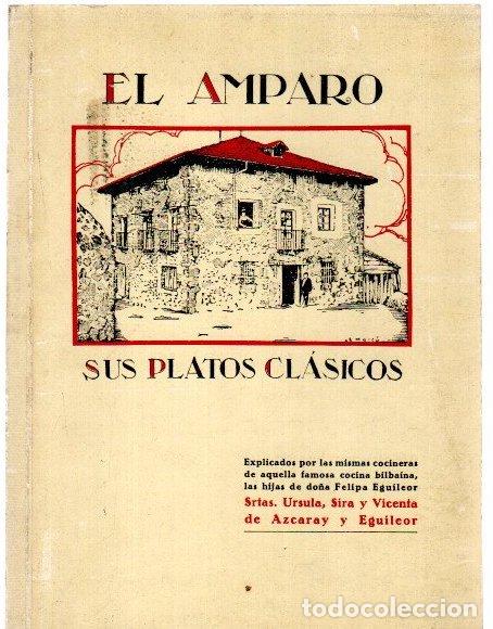 Libros: El Amparo. Sus platos cl&aacute;sicos - Garc&iacute;a Santos, Luis