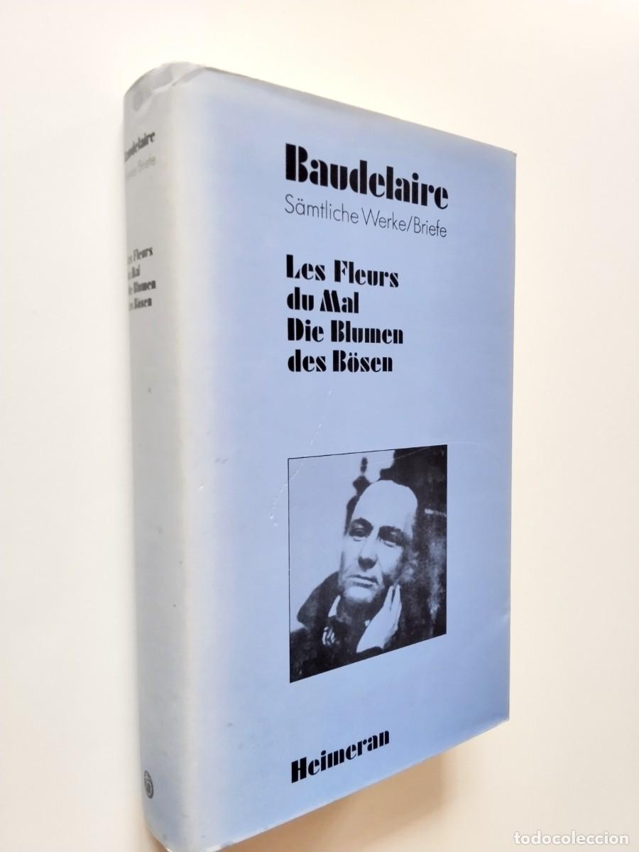 Libros: Charles Baudelaire - Les Fleurs du Mal / Die Blumen des B&ouml;sen (S&auml;mtliche Werke / Briefe. Band 3)