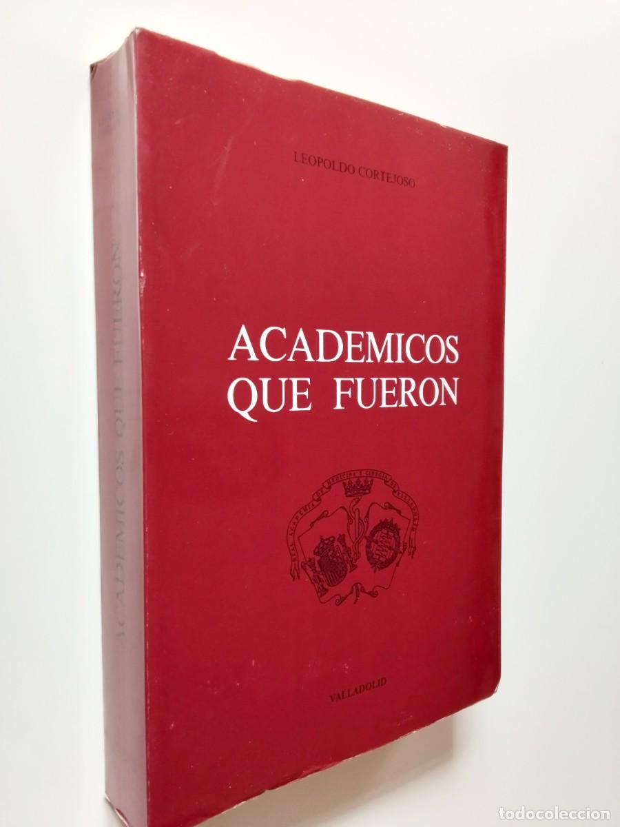 Libros: Leopoldo Cortejoso - Acad&eacute;micos que fueron