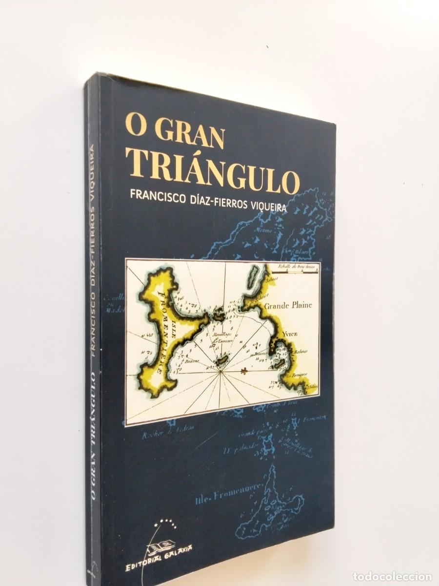 Libros: Francisco D&iacute;az-Fierros Viqueira - O gran tri&aacute;ngulo. Dous franceses e un galego nas illas Pitiusas