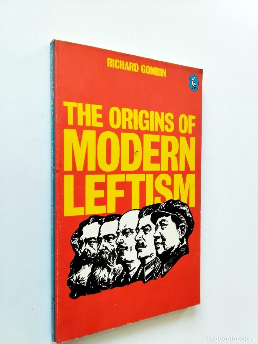 Libros: Richard Gombin - The origins of modern leftism