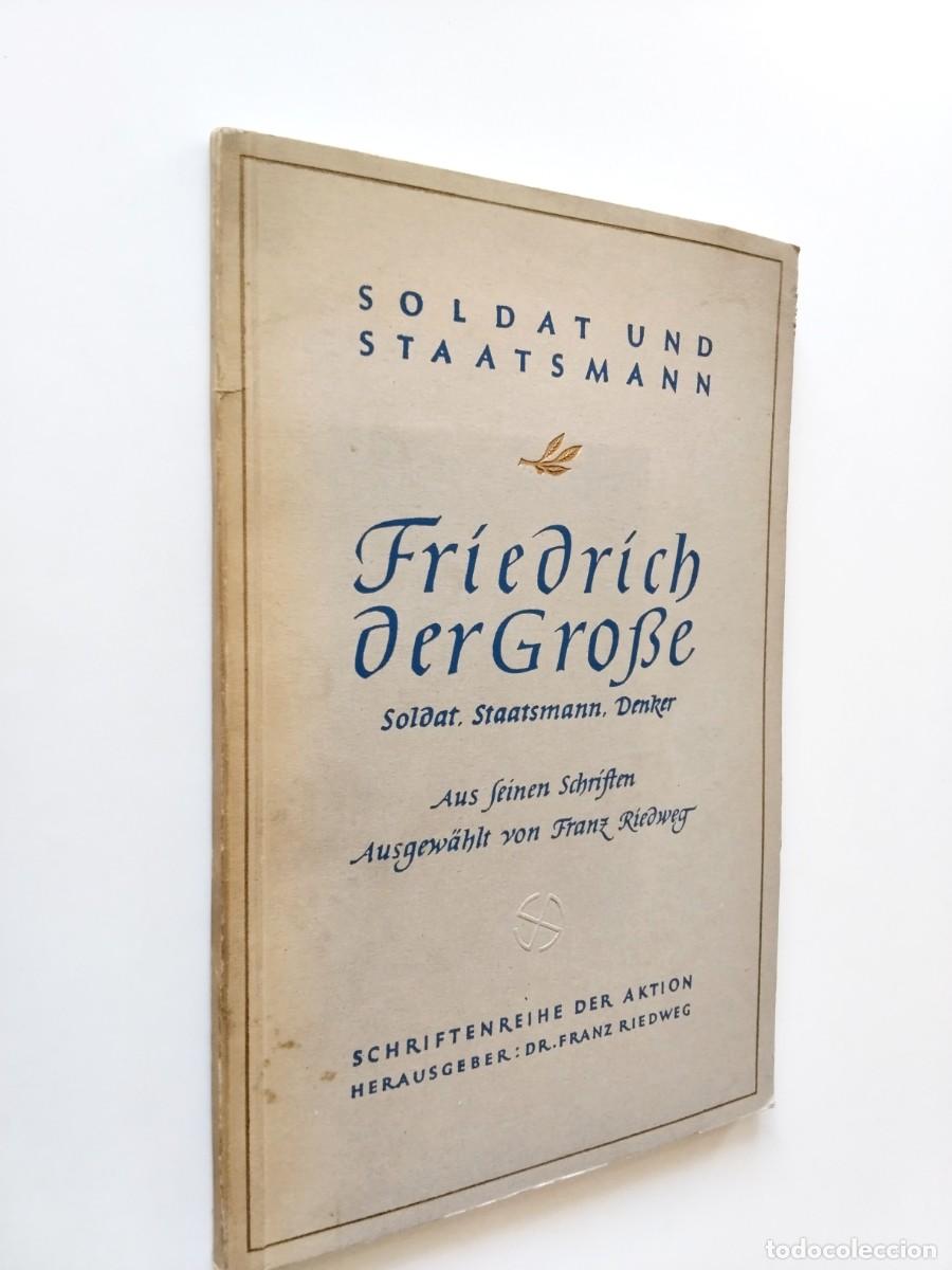Libros: Franz Riedweg - Friedrich der Grosse: Soldat, Staatsmann, Denker