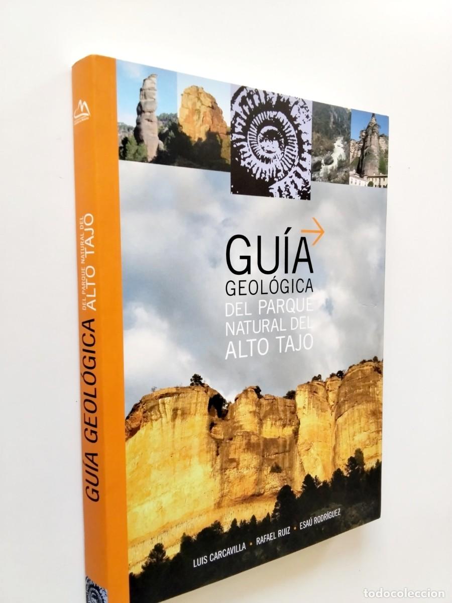 Libros: Luis Carcavilla, Rafael Ruiz, Esa&uacute; Rodr&iacute;guez - Gu&iacute;a geol&oacute;gica del Parque Natural del Alto Tajo