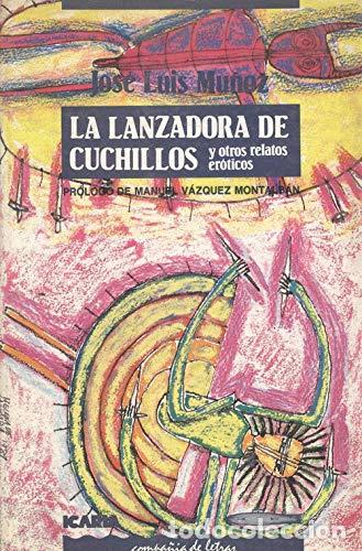 Libros: La Lanzadora de cuchillos - Jos&eacute; Luis Mu&ntilde;oz