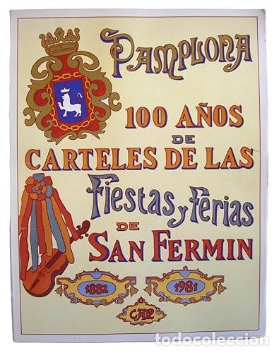 Libros: Cien a&ntilde;os de carteles de Pamplona - Unknown Author