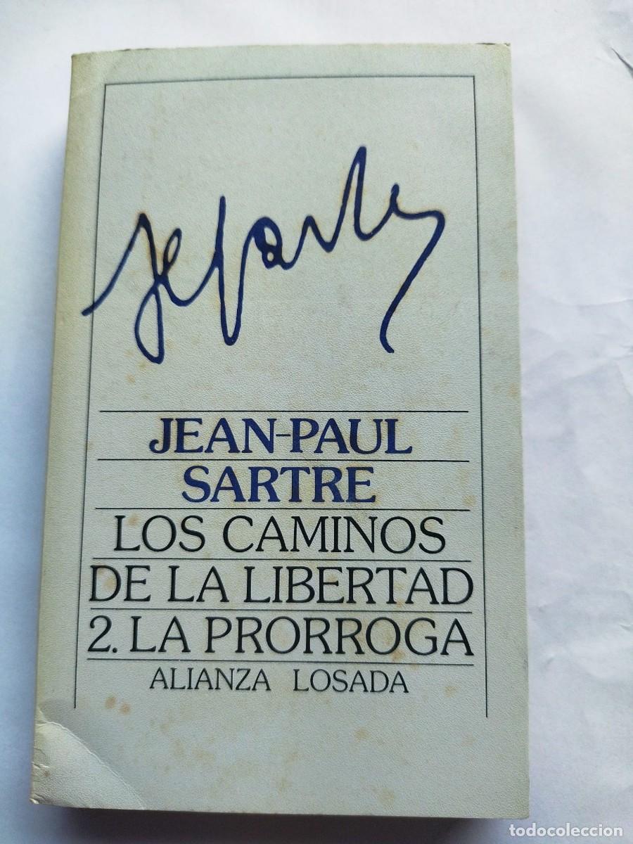Libros: Los caminos de la libertad, 2: La pr�rroga - SARTRE, Jean-Paul