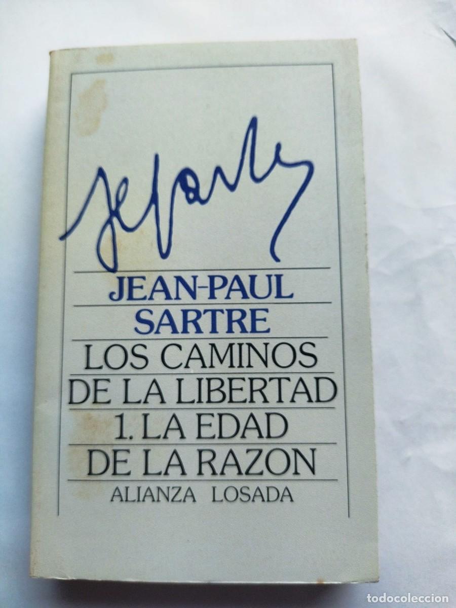 Libros: Los caminos de la libertad, 1: La edad de la raz�n - SARTRE, Jean-Paul