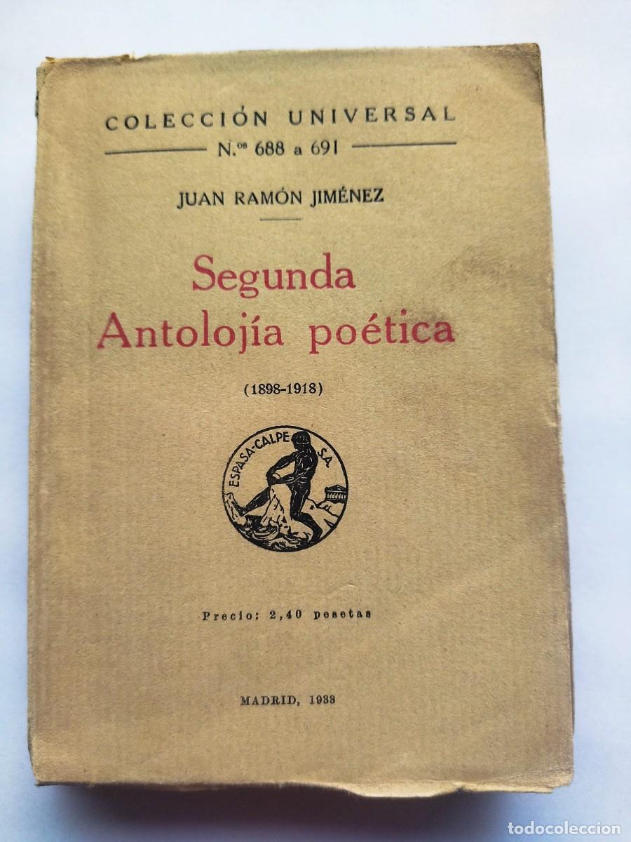 Libros: Segunda antoloj&iacute;a po&eacute;tica, (1898-1918) - JIM&Eacute;NEZ, Juan Ram&oacute;n