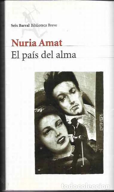 Libros: El pa&iacute;s del alma - N&uacute;ria Amat - Foto 1
