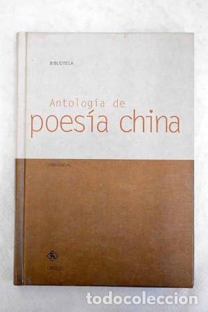 Libros: Antologia de poesia china - Introducci&oacute;n traducci&oacute;n y nota, Juan Ignacio Preciado