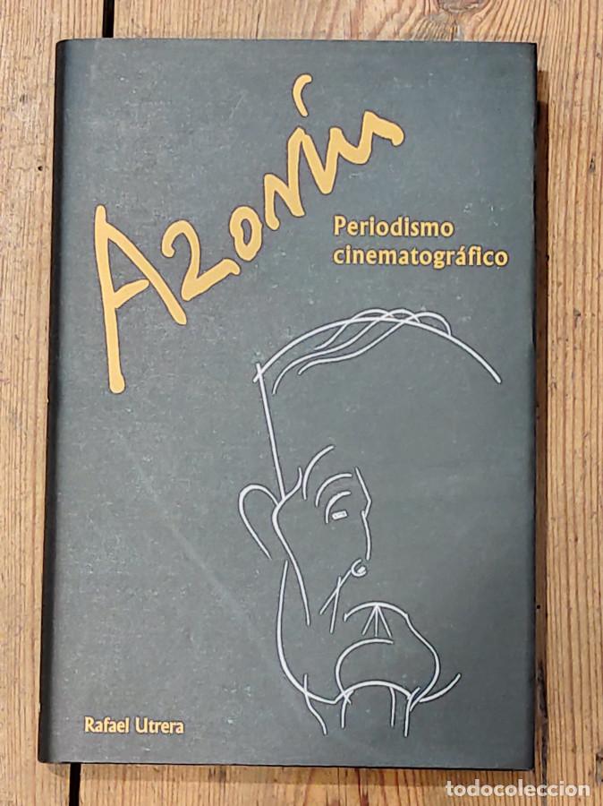 Libros: Azor&iacute;n periodismo cinematogr&aacute;fico - Utrera Mac&iacute;as, Rafael