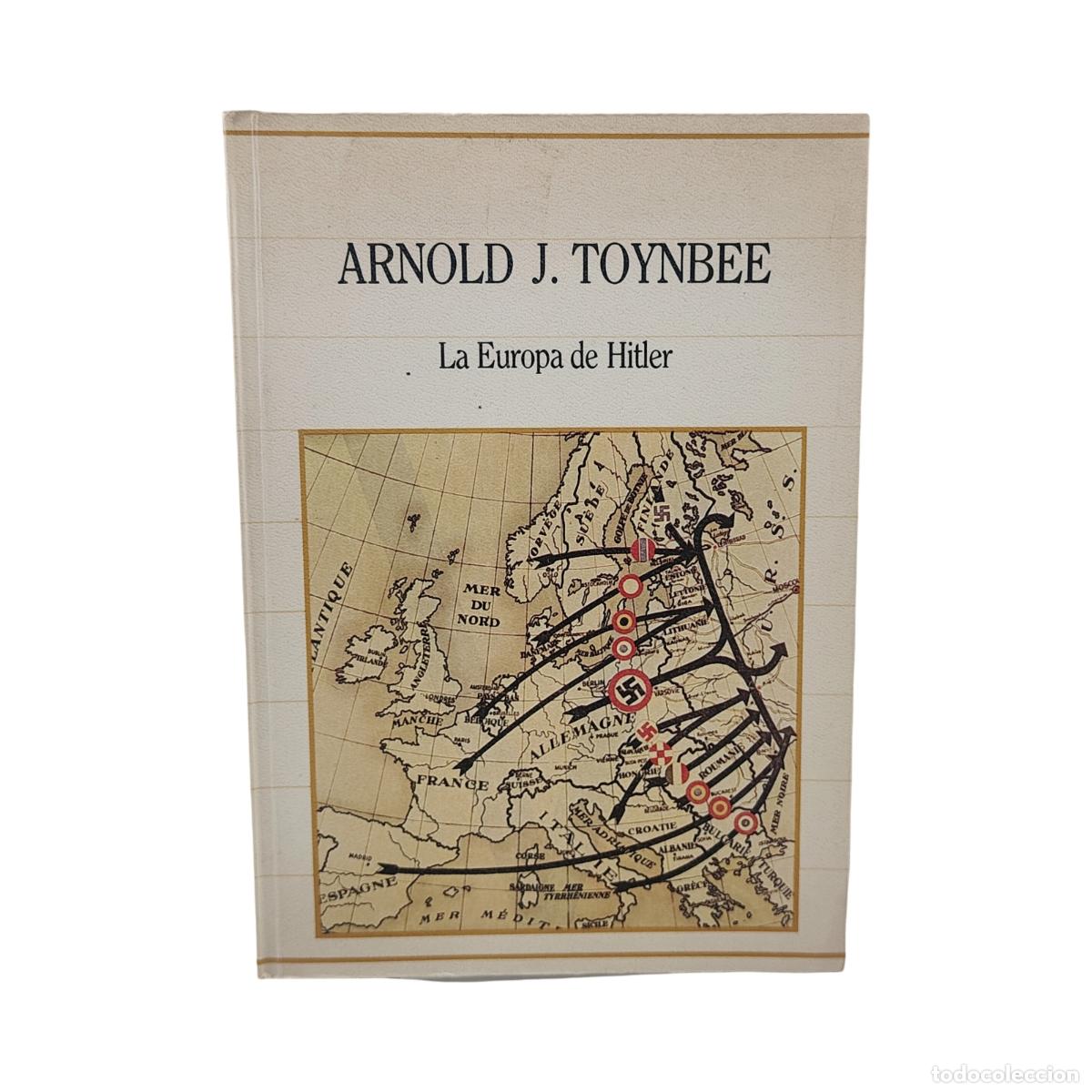 Libros: LA EUROPA DE HITLER - ARNOLD JOSEPH TOYNBEE