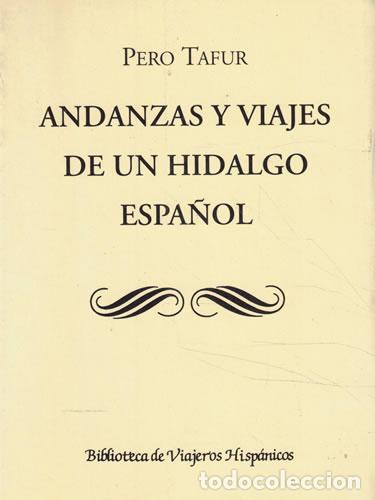 Libros: Andanzas e viajes de un hidalgo espanol - Tafur, Pero