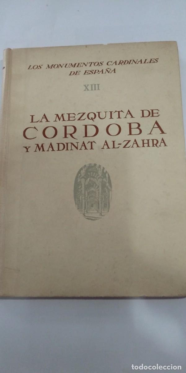 Libros: La Mezquita de C&oacute;rdoba y Madinat Al-Zahra L. Torres Balbas
