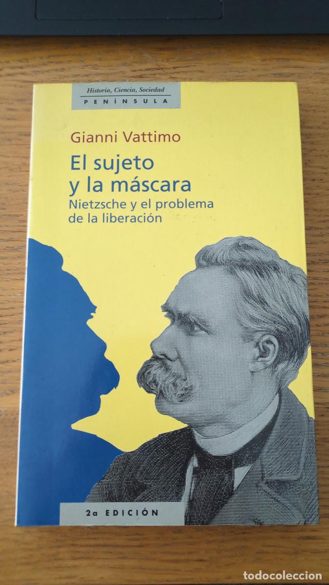 Libros: El sujeto y la m&aacute;scara - Gianni Vattimo