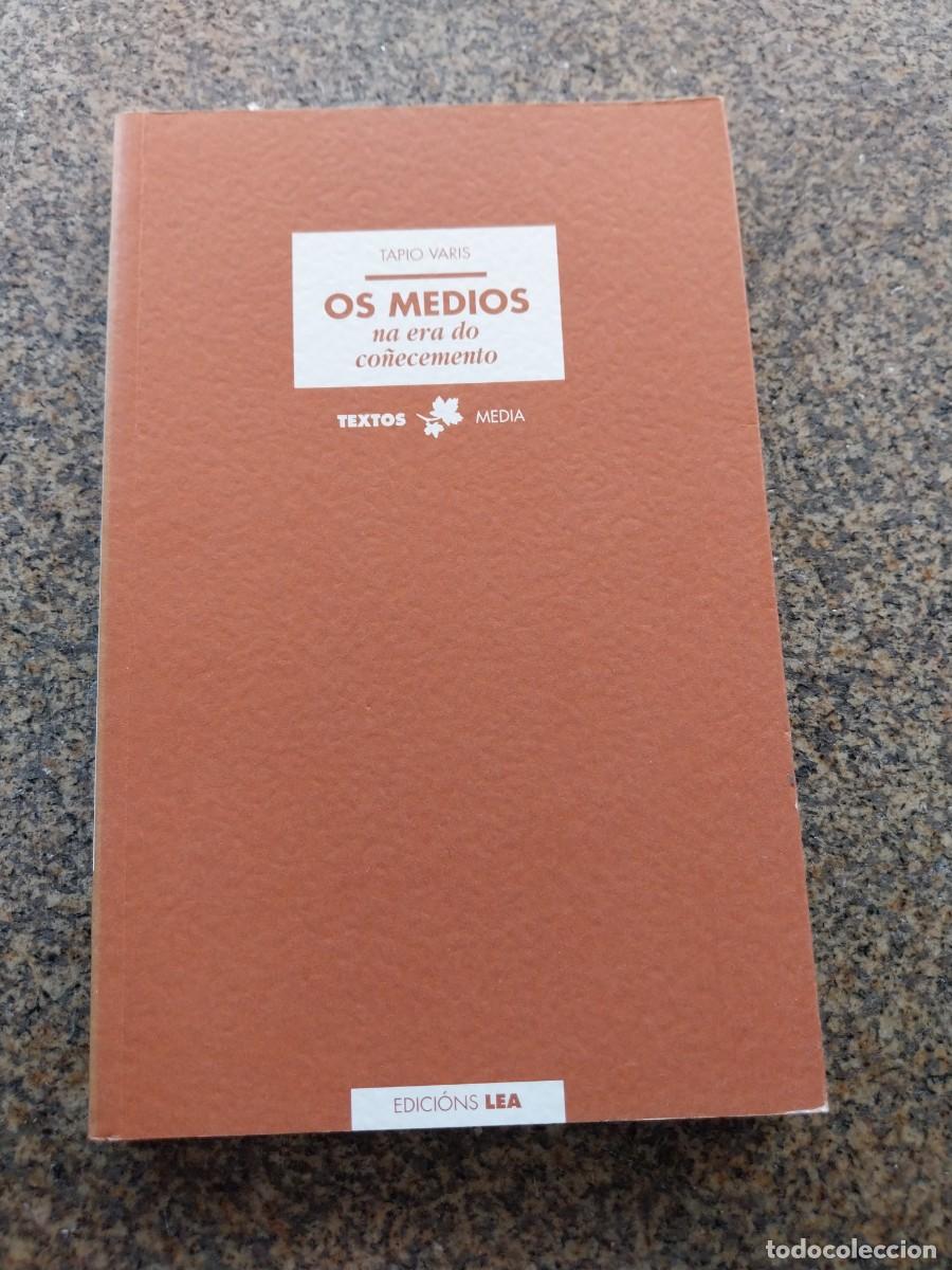Libros: OS MEDIOS NA ERA DO CO&Ntilde;ECEMENTO -- TAPIO VARIS -- 1998 --