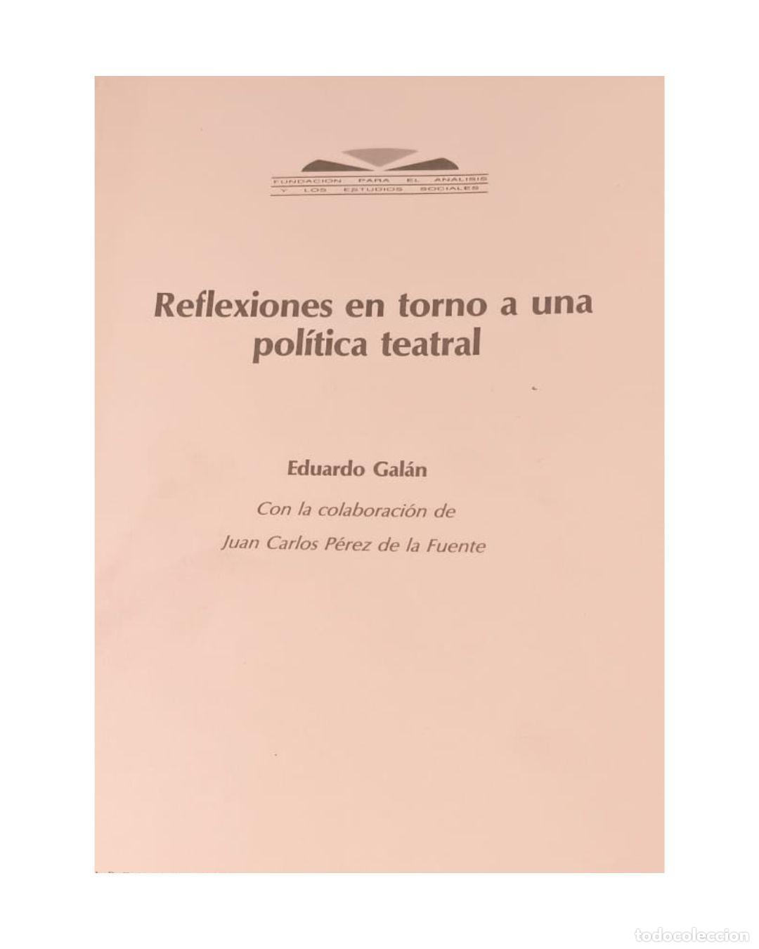 Libros: REFLEXIONES EN TORNO A UNA POL&Iacute;TICA TEATRAL - VV.AA